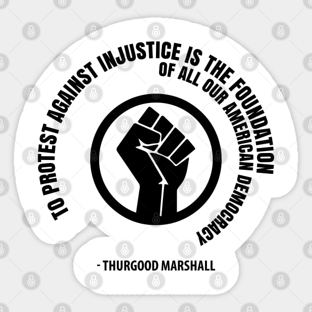 To Protest is the Foundation of American Democracy. Protest Resist Shirts and Hoodies Sticker by UrbanLifeApparel